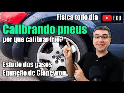 Thumbnail da aula: A Física da calibragem dos pneus | Resolução de questão | Calibrar pneu