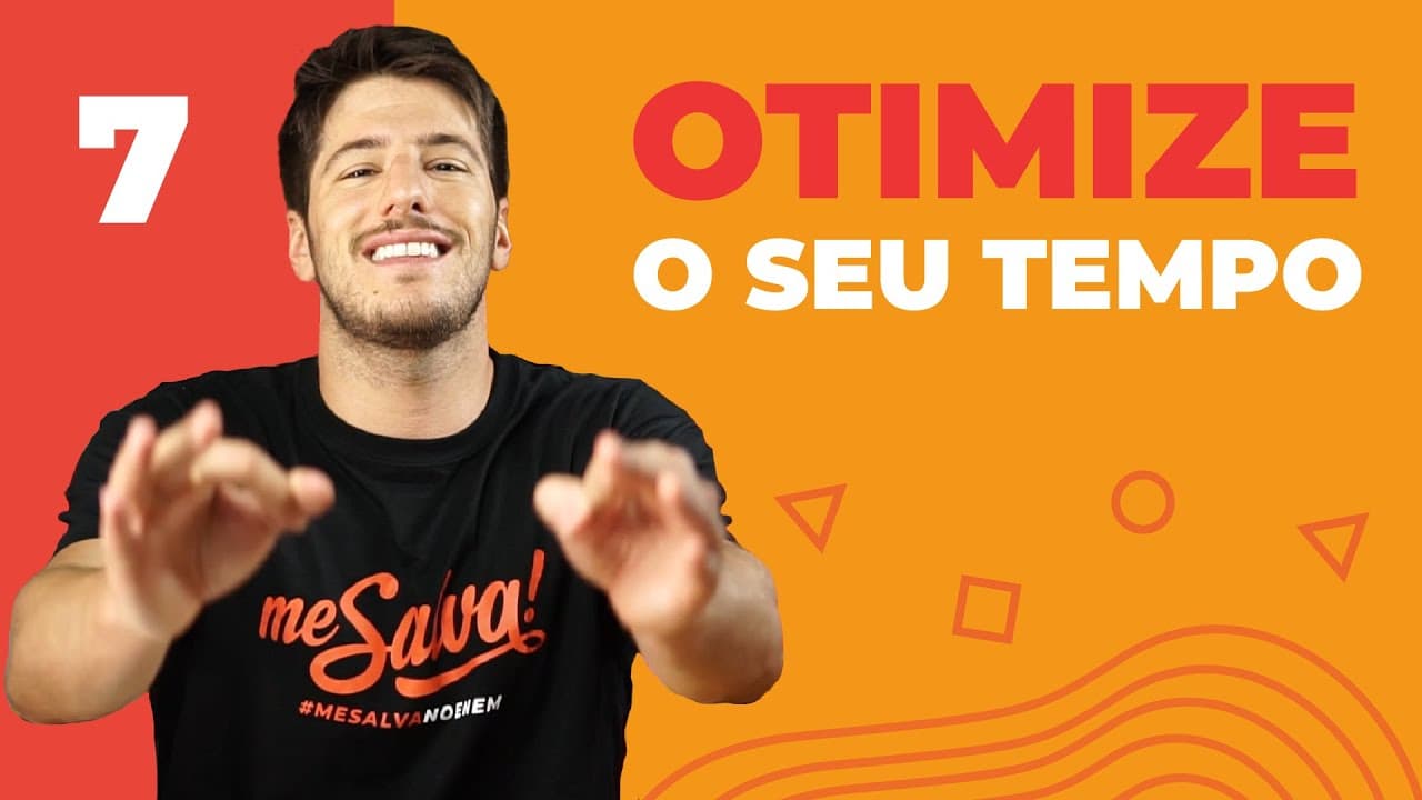 Thumbnail: Como organizar seu TEMPO para os estudos? | Aula #07 - Curso GRATUITO | Me Salva!