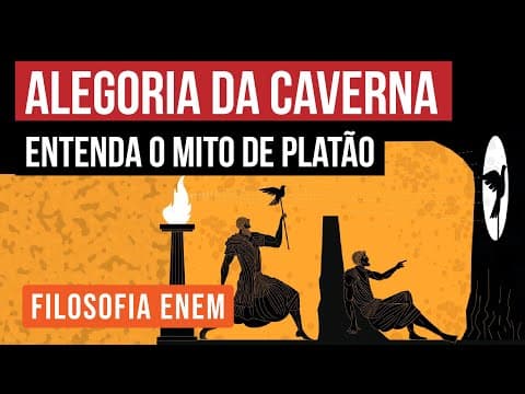 Thumbnail da aula: ALEGORIA DA CAVERNA: entenda o mito de Platão | Filosofia para o Enem | Ernani Júnior da Silva