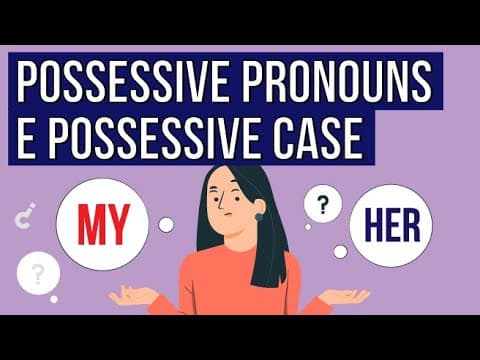 Thumbnail da aula: POSSESSIVE PRONOUNS E POSSESSIVE CASE ('s): Como expressar posse em Inglês | Resumo Enem. Profe Anis