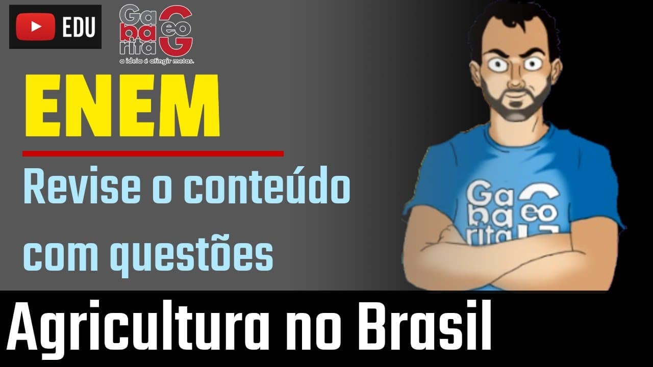 Thumbnail: Revisão Geografia pro ENEM 2019 | Agricultura no Brasil | Revise com questões