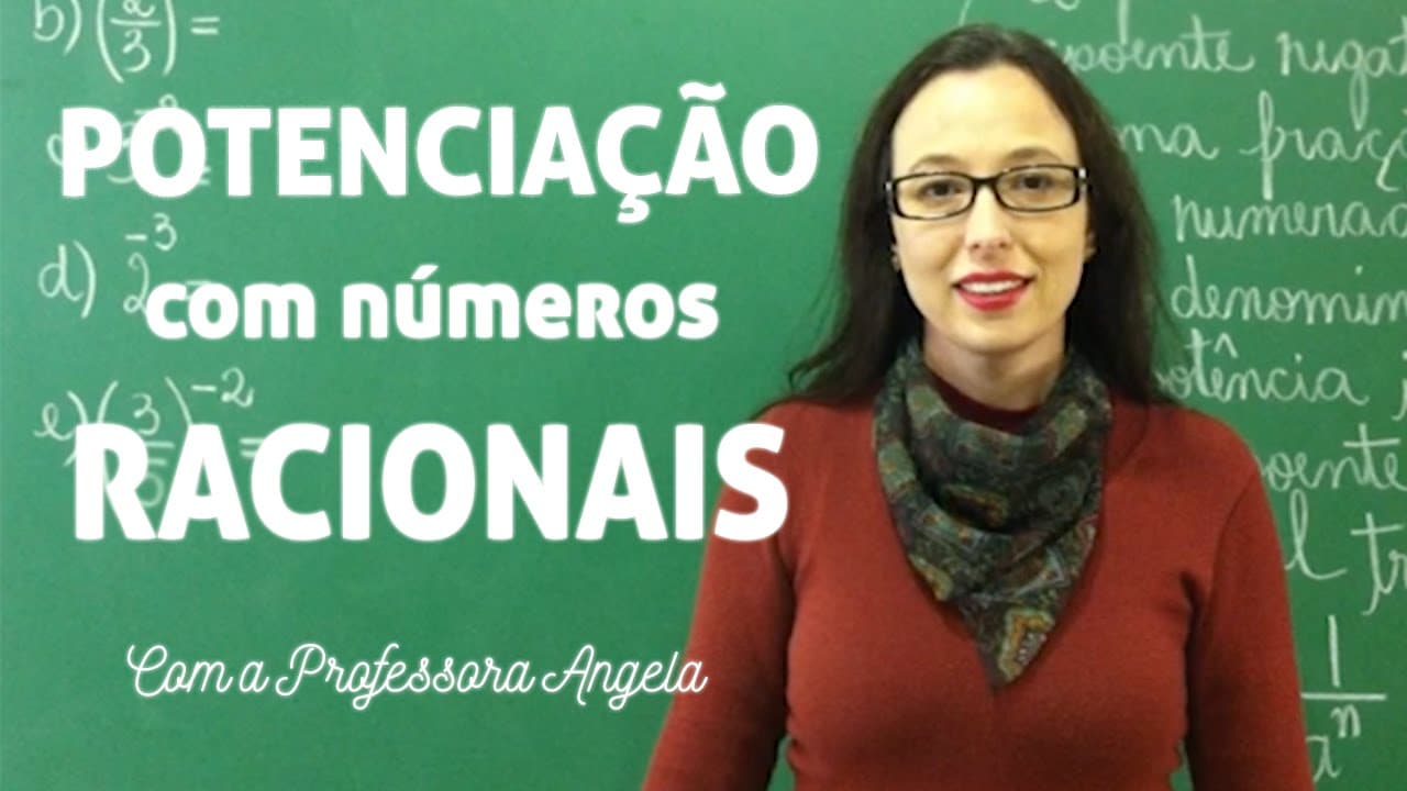 Thumbnail: Potenciação com Números Racionais - Vivendo a Matemática com a Professora Angela