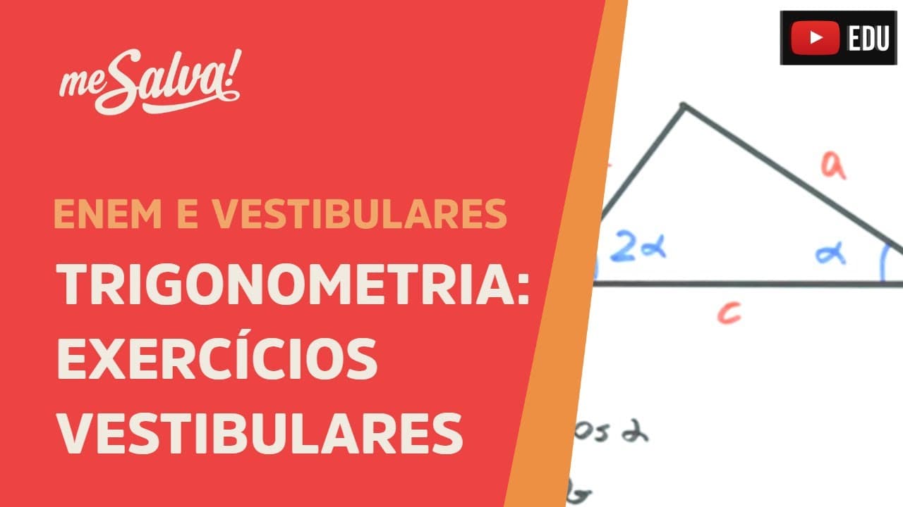 Thumbnail: Me Salva! TRG35 - Trigonometria - Exercícios de Trigonometria em Vestibulares 1