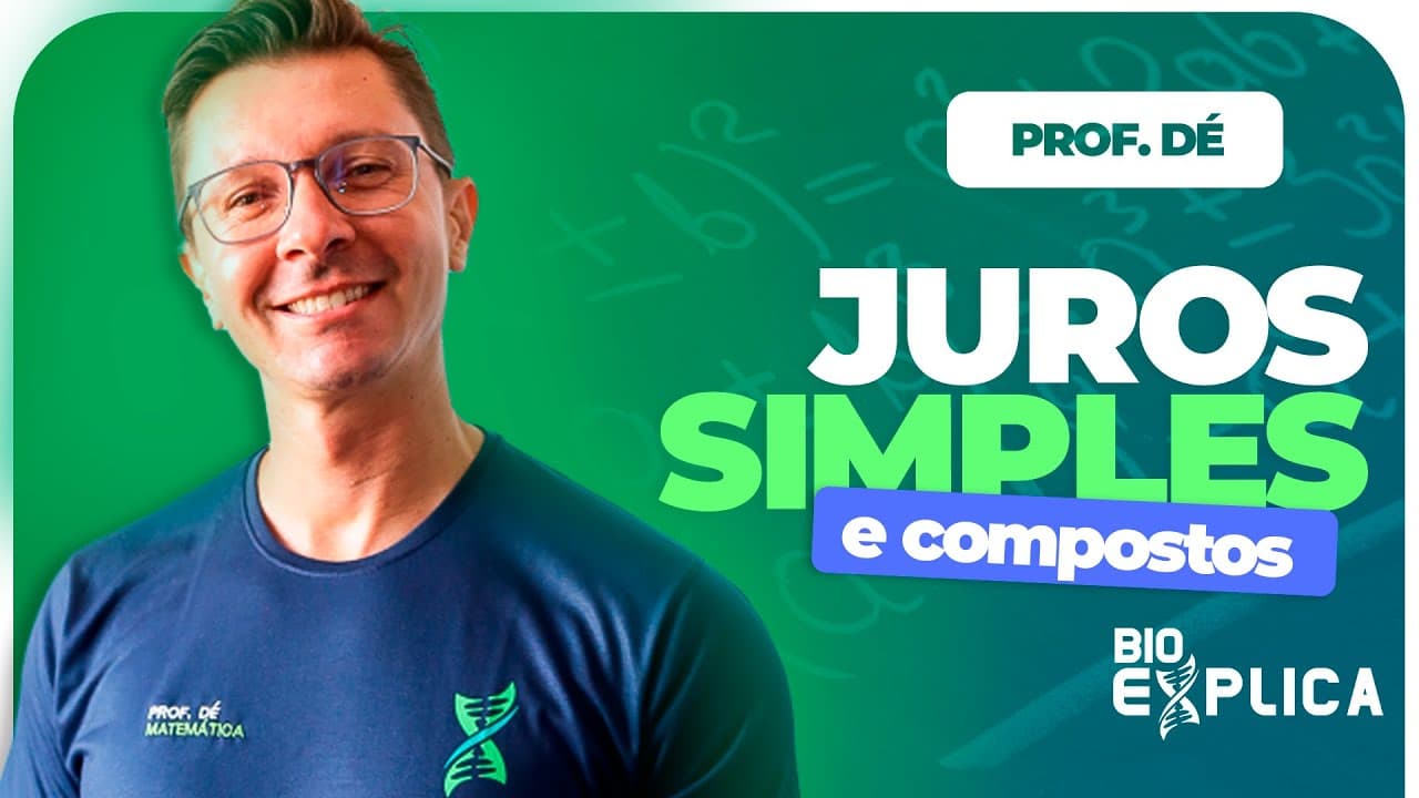 Thumbnail: Juros Simples e Compostos | Prof. Dé