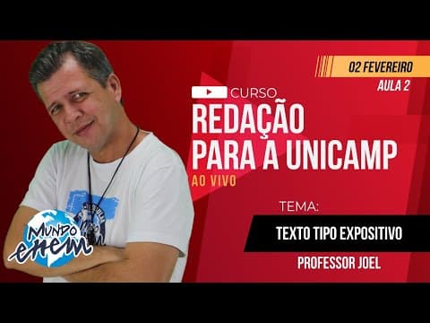 Thumbnail da aula: REVISÃO DE REDAÇÃO PARA A 2ª FASE UNICAMP - TEXTO TIPO EXPOSITIVO
