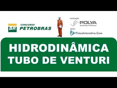 Thumbnail da aula: Hidrodinâmica - Tubo de Venturi - Questão resolvida