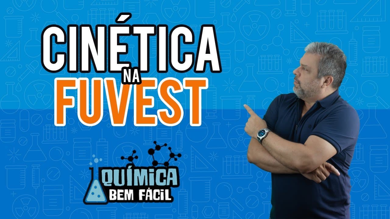 Thumbnail: Cinética na Fuvest