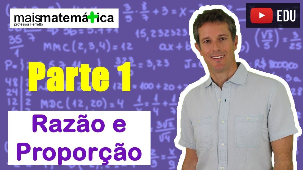 Thumbnail: Matemática Básica - Aula 24 - Razão e Proporção (parte 1)