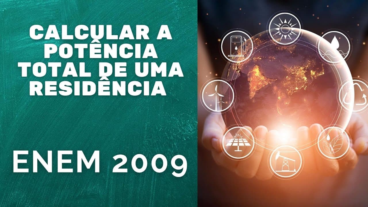 Thumbnail: ENEM 2009 - Calcular a potência total de uma residência