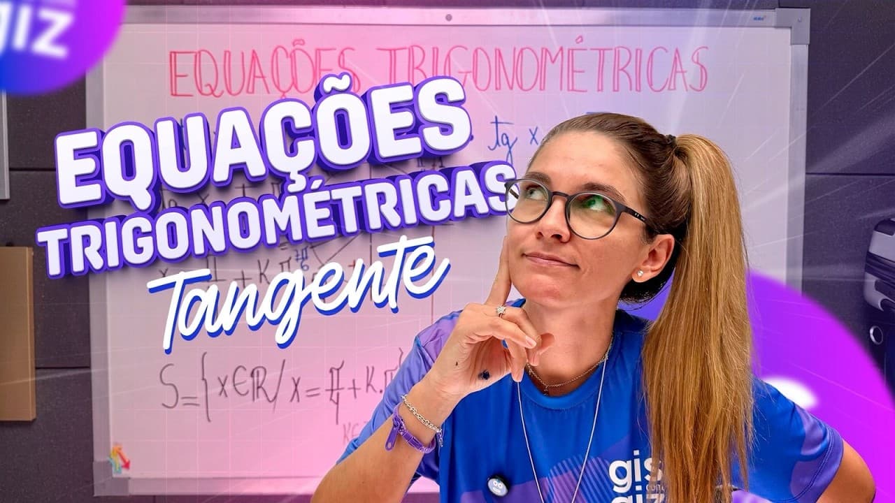 Thumbnail: EQUAÇÃO TRIGONOMÉTRICA TANGENTE 📒📚