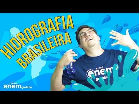 Thumbnail da aula: HIDROGRAFIA DO BRASIL | Resumo de Geografia para o Enem