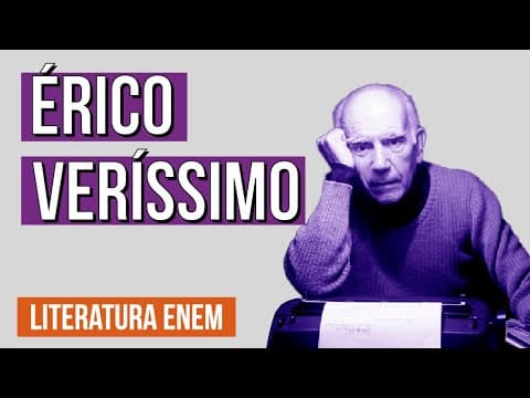 Thumbnail da aula: ÉRICO VERÍSSIMO: características, principais obras | RESUMO DE LITERATURA PARA O ENEM