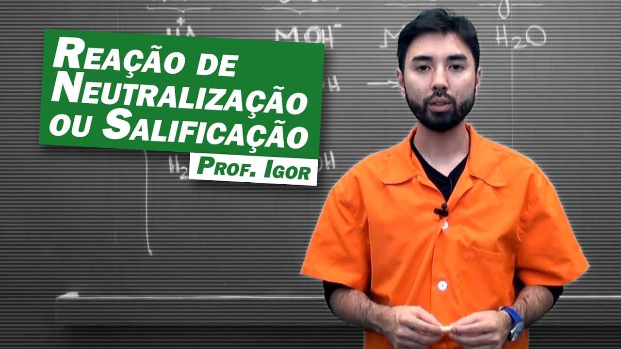 Thumbnail: Química - Reação de Neutralização ou Salificação