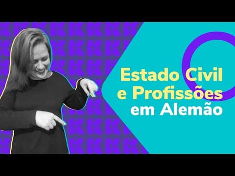 Thumbnail da aula: Estado Civil e Profissões em Alemão | Aula #06