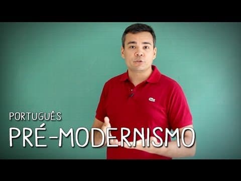 Thumbnail da aula: Português - Pré Modernismo: Principais Autores