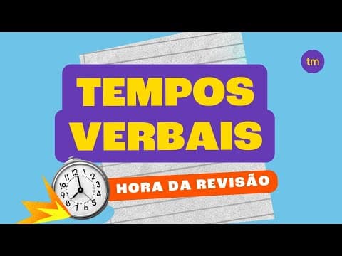 Thumbnail da aula: TEMPOS VERBAIS | Estude para a prova
