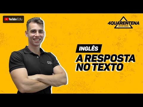 Thumbnail da aula: QUARENTENA: A Resposta no Texto | Inglês