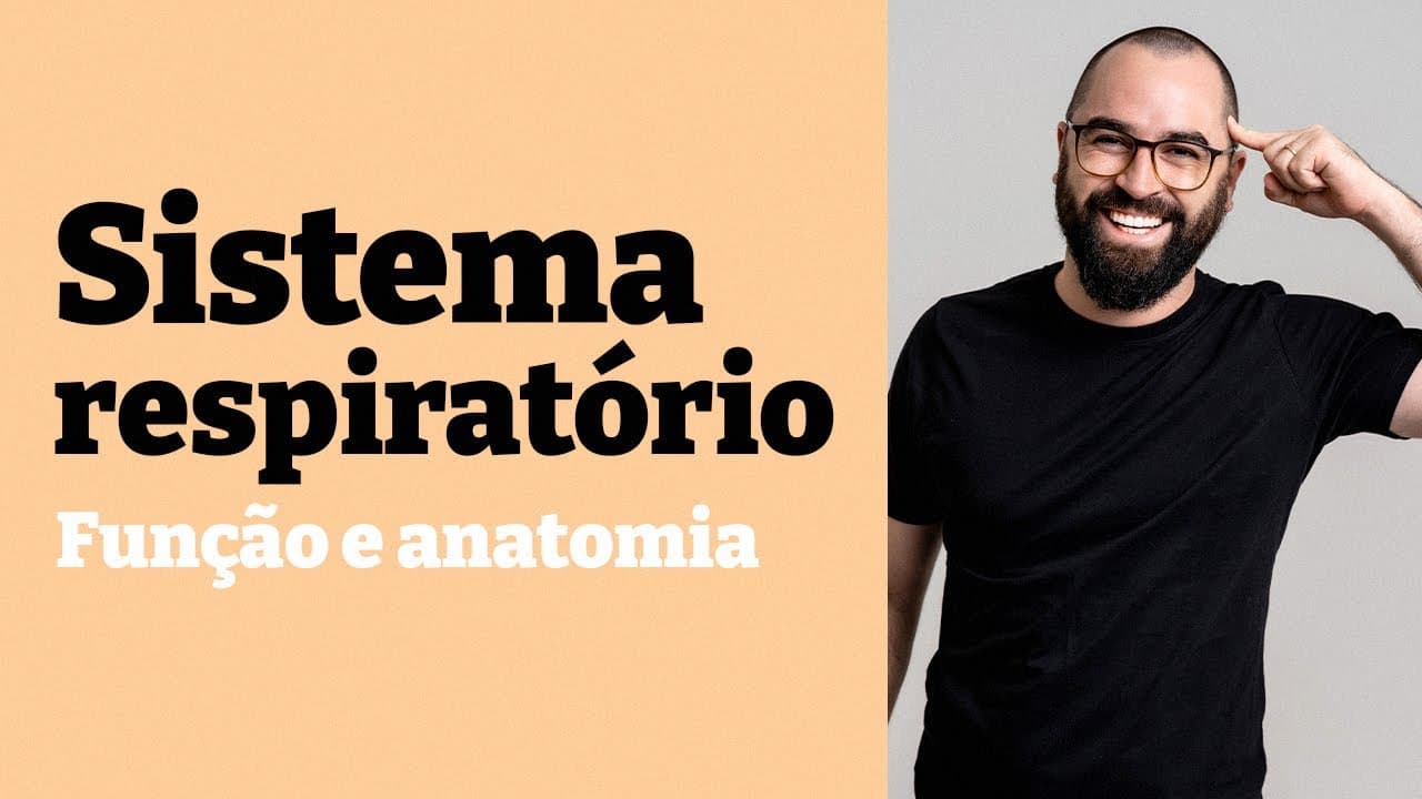 Thumbnail: Sistema Respiratório: Função e anatomia - Aula 21 - Módulo 7 - Fisiologia Humana - Prof. Guilherme