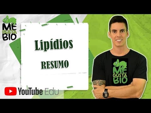 Thumbnail da aula: Lipídios - Resumo Professor Gustavo