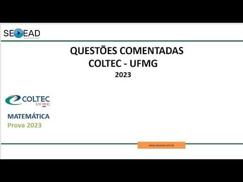 Thumbnail da aula: PRÉ COLTEC-UFMG PROVA 2023 | MATEMÁTICA Q(35)
