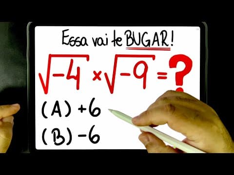 Thumbnail da aula: 🔥 ESSA VAI TE BUGAR! Raiz Quadrada de NÚMEROS NEGATIVOS sendo multiplicadas! 😱😱 Você consegue?
