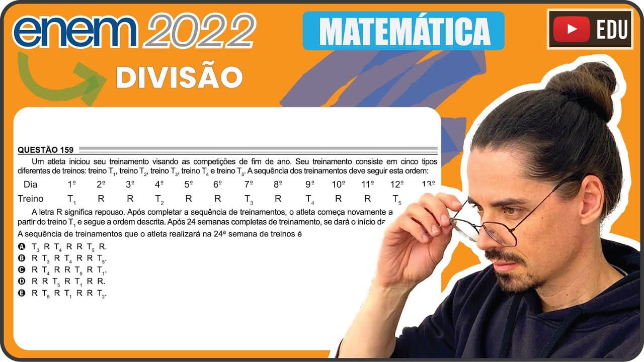 Thumbnail: [ENEM 2022] 159 📘 DIVISÃO Um atleta iniciou seu treinamento visando as competições de fim de ano.