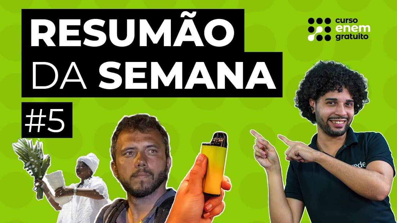Thumbnail: RESUMÃO DA SEMANA #5: Gaza, religiões de matriz africana e aumento do tabagismo #enem #estudos