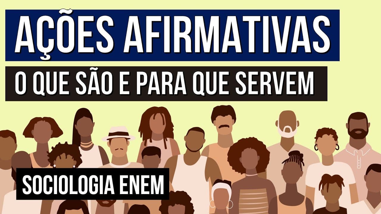 Thumbnail: AÇÕES AFIRMATIVAS: o que são e para que servem | Sociologia para o Enem | Fábio Luís Pereira