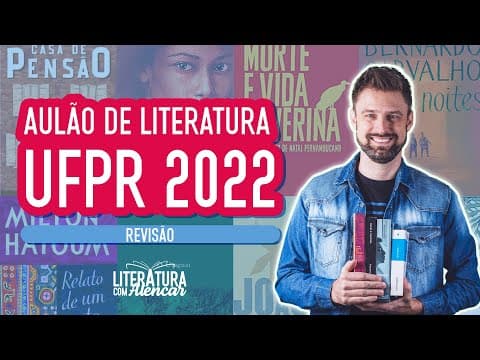 Thumbnail da aula: Aulao Literatura UFPR 2022 lista obras obrigatórias