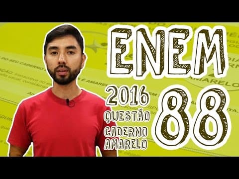 Thumbnail da aula: ENEM - Questão 88 (Caderno Amarelo)