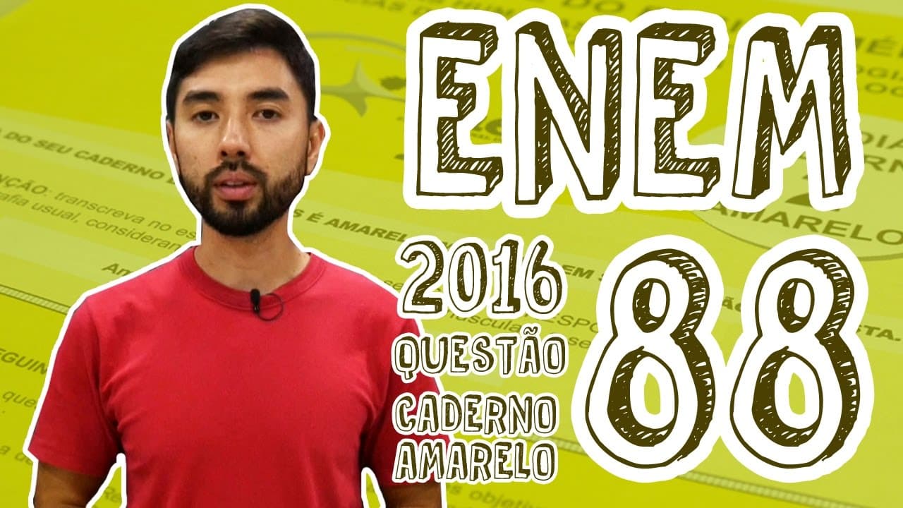Thumbnail: ENEM - Questão 88 (Caderno Amarelo)