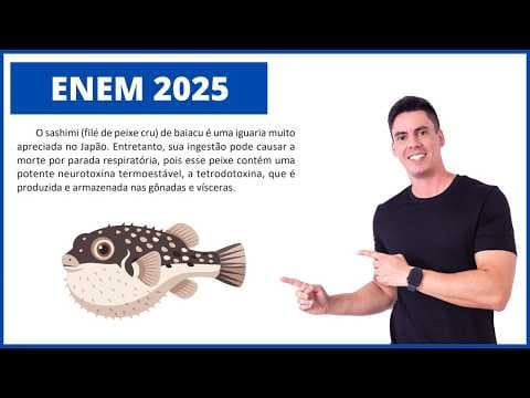 Thumbnail da aula: BIOLOGIA ENEM 2025! "O sashimi (filé de peixe cru) de baiacu é uma iguaria muito apreciada no Japão"