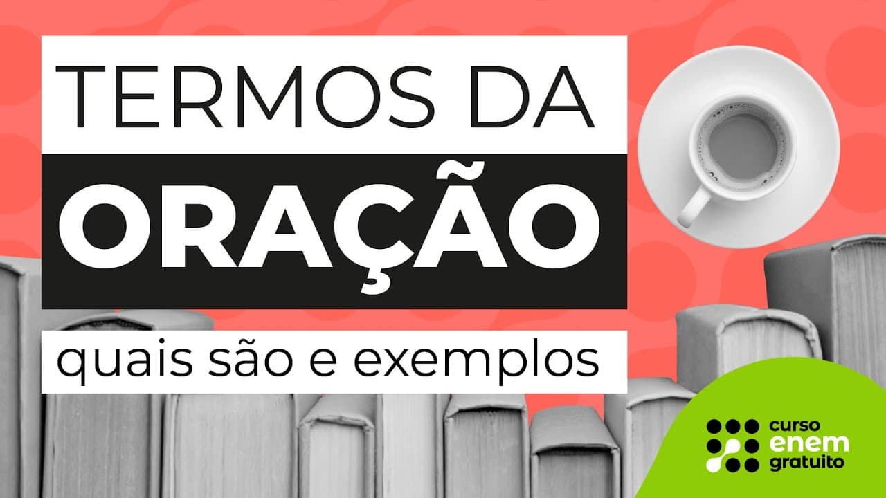 Thumbnail: TERMOS DA ORAÇÃO: quais são e exemplos | Português para o Enem | Mercedes Bonorino