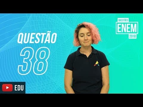 Thumbnail da aula: ENEM 2018 | Vó, a senhora é lésbica? | questão 38 (caderno amarelo)