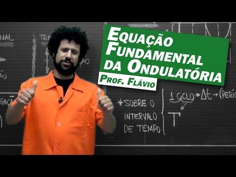 Thumbnail da aula: Física - Equação Fundamental da Ondulatória
