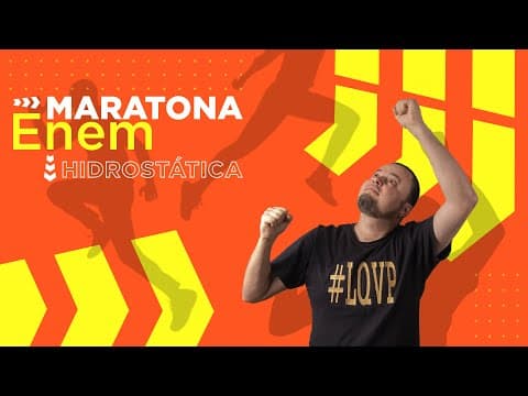 Thumbnail da aula: Hidrostática | Densidade | pressão | Teorema de Pascal | Maratona ENEM 14