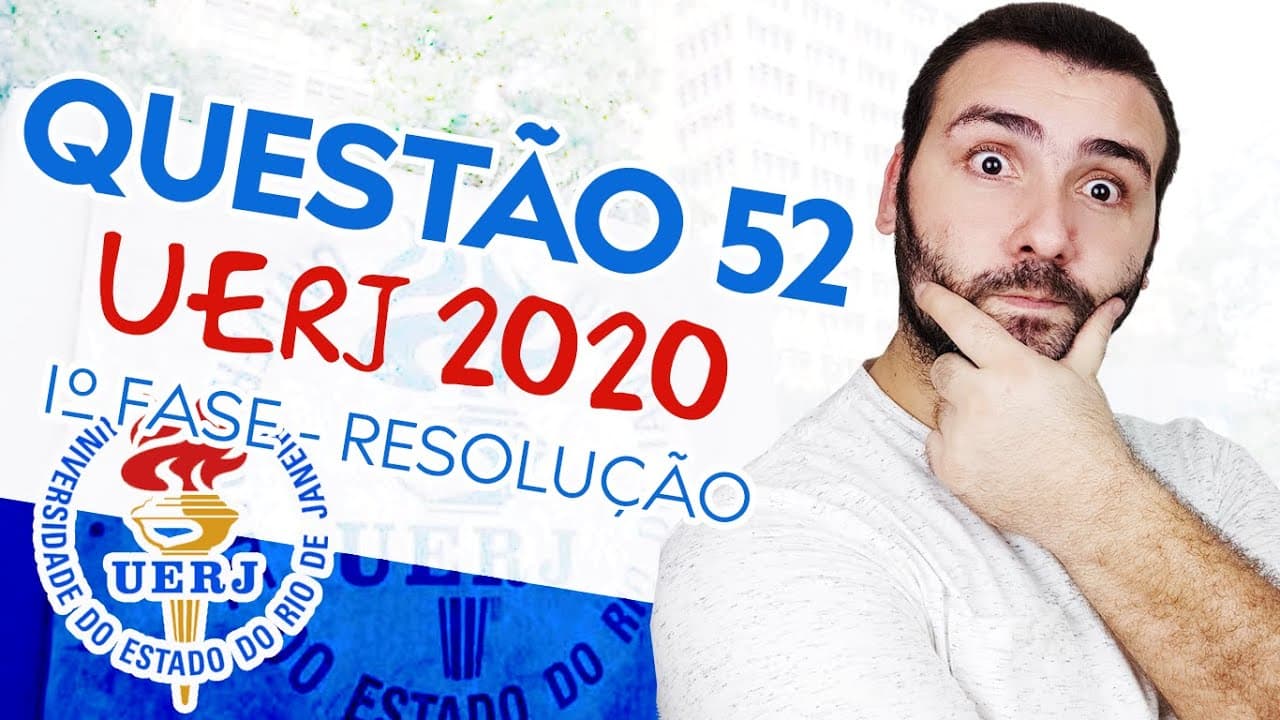 Thumbnail: UERJ 2020 - QUESTÃO 52 DE GEOGRAFIA - RESOLUÇÃO 1° EXAME DE QUALIFICAÇÃO