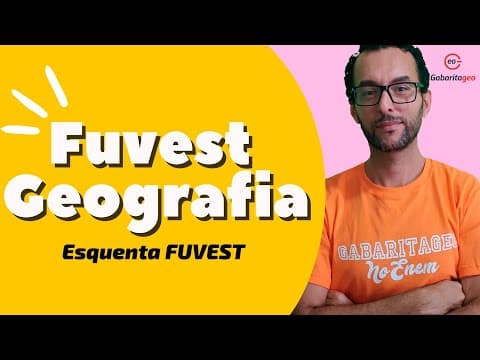 Thumbnail da aula: Revisão COMPLETA de Geografia para a FUVEST