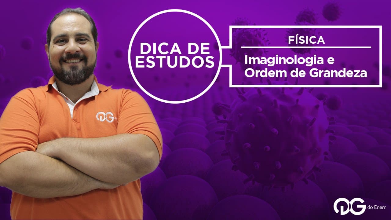 Thumbnail: Dica de Estudos: Imaginologia e Ordem de Grandeza || Física com Fábio Vidal
