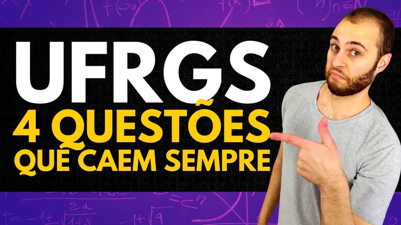 Thumbnail: Vestibular da UFRGS - 4 questões que SEMPRE CAEM em Matemática