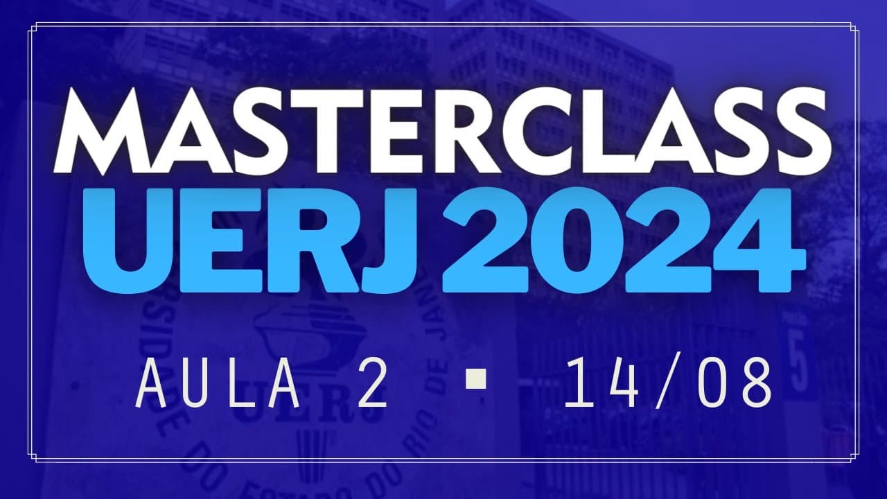 Thumbnail: REDAÇÃO UERJ 2024 🔹 AULA 2 | MASTER UERJ 2024 | 14/08/2023 | PROFINHO