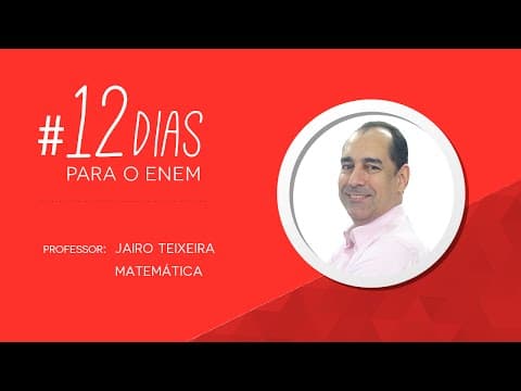 Thumbnail da aula: Matemática - ENEM | #12dias