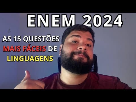Thumbnail da aula: ACERTE ESSAS E PASSE NO ENEM| AS 15 QUESTÕES MAIS FÁCEIS DA PROVA DE LINGUAGENS DO ENEM 2024