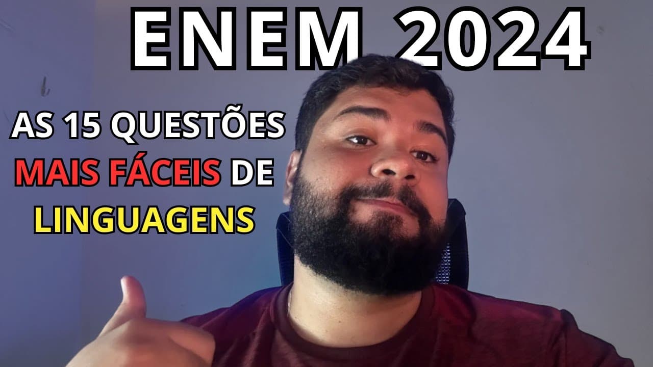 Thumbnail: ACERTE ESSAS E PASSE NO ENEM| AS 15 QUESTÕES MAIS FÁCEIS DA PROVA DE LINGUAGENS DO ENEM 2024
