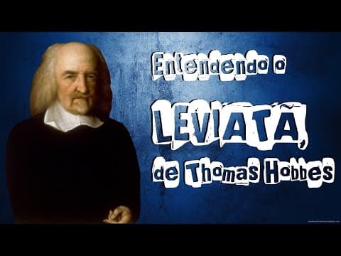 Thumbnail da aula: Entendendo o Leviatã, de Thomas Hobbes (Absolutismo Monárquico)