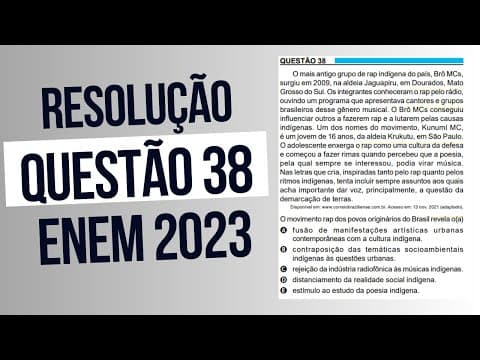 Thumbnail da aula: Resolução questão 38 (PROVA AZUL) | Linguagens ENEM 2023