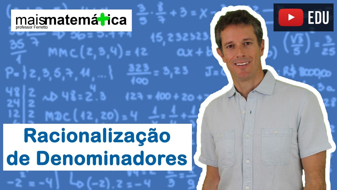 Thumbnail: Matemática Básica - Aula 23 - Racionalização de denominadores
