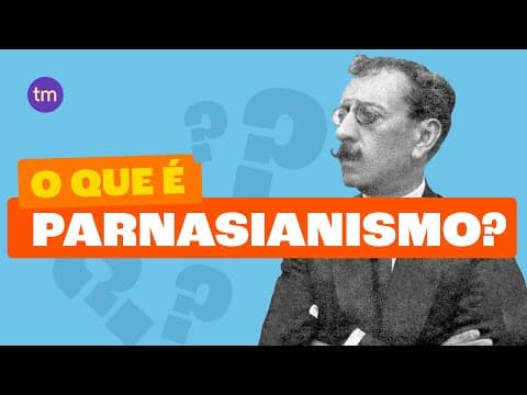 Thumbnail da aula: PARNASIANISMO: Conheça as Características e Principais Autores