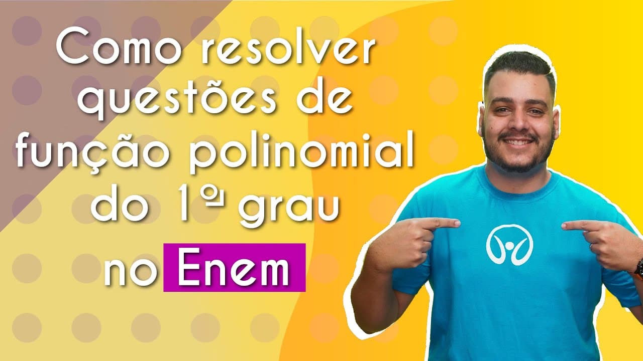 Thumbnail: Como resolver questões de função polinomial do 1º grau no Enem? - Brasil Escola