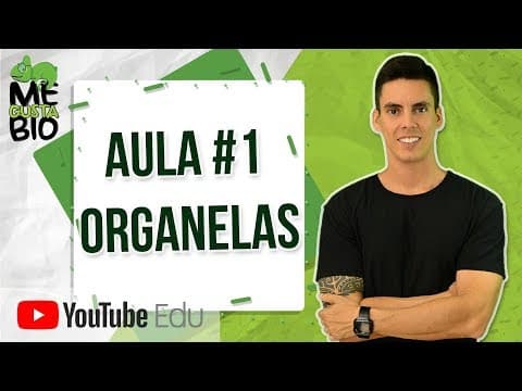 Thumbnail da aula: Organelas